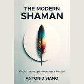 Modern Shaman, The