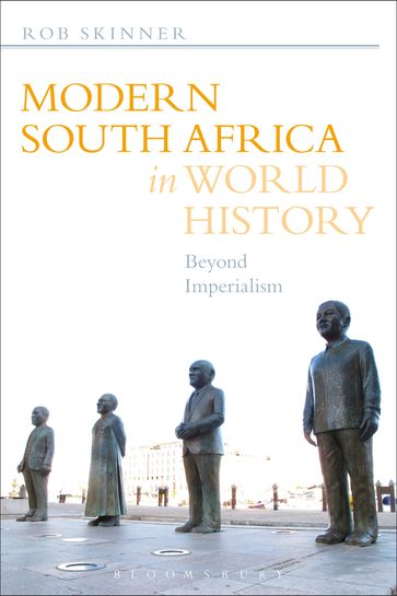 Modern South Africa in World History - Dr Rob Skinner