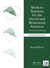 Modern Statistics for the Social and Behavioral Sciences