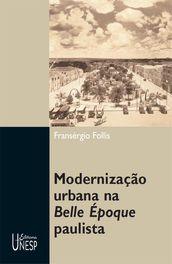 Modernização urbana na Belle Époque paulista