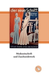 Modezeitschrift und Zuschneidewerk