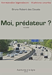 Moi, prédateur ?