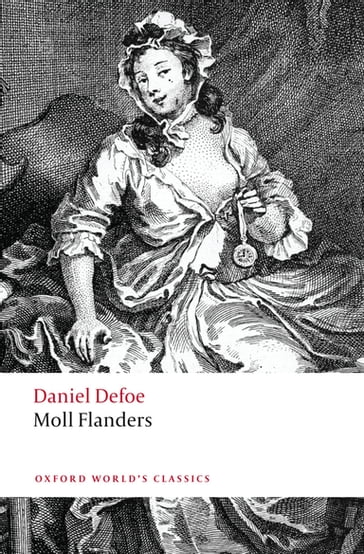 Moll Flanders - Daniel Defoe - G. A. Starr - Linda Bree