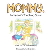 Mommy, Someone S Touching Susan
