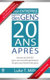 Mon Entreprise Parmi Des Gens, 20 Ans Après