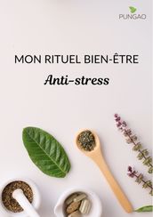 Mon Rituel Bien-Être   Anti-stress