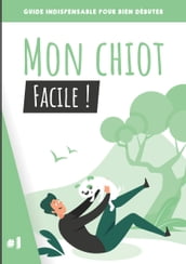 Mon chiot, facile !