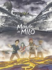 Le Monde de Milo - Tome 10 - L Esprit et la Forge 2/2