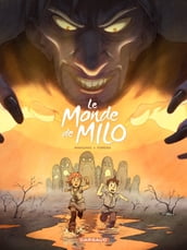 Le Monde de Milo - Tome 2 - Le Monde de Milo 2/2