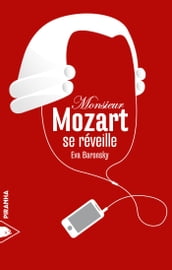 Monsieur Mozart se réveille