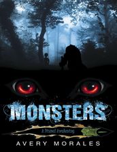 Monsters: A Dismal Awakening