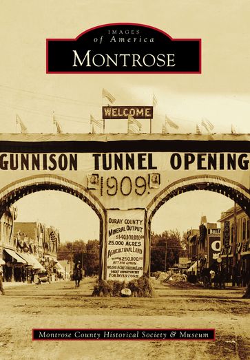 Montrose - Montrose County Historical Society & Museum