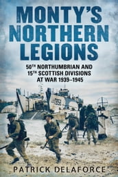 Monty s Northern Legions