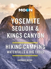 Moon Yosemite, Sequoia & Kings Canyon (Tenth Edition)