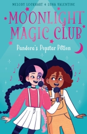 Moonlight Magic Club: Pandora s Popstar Potion