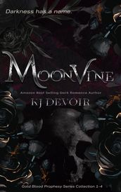 Moonvine: A Dark Romance Thriller