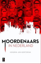 Moordenaars in Nederland