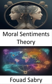 Moral Sentiments Theory