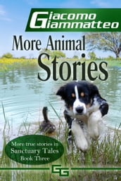 More Animal Stories, Sanctuary Tales, III
