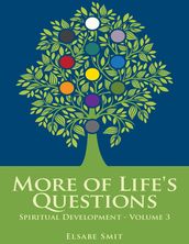 More of Life s Questions