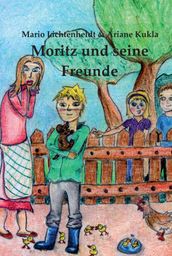 Moritz und seine Freunde