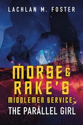 Morse and Rake s Middlemen Service