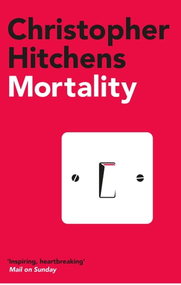 Mortality - Christopher Hitchens