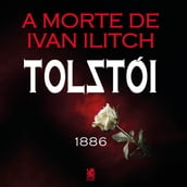 Morte de Ivan Ilitch, A