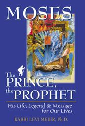 MosesThe Prince, The Prophet