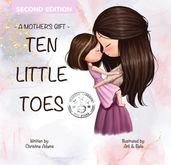 A Mother s Gift- Ten Little Toes