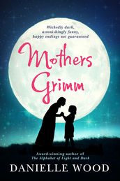 Mothers Grimm