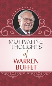 Motivating Thoughts of Warren Buffet