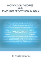 Motivation Theories and Teaching Profession in India