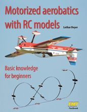Motorized aerobatics with RC models