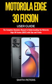 Motorola Edge 30 Fusion User Guide