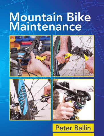 Mountain Bike Maintenance - Peter Ballin