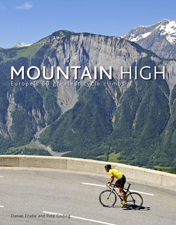 Mountain High - Daniel Friebe - Pete Goding