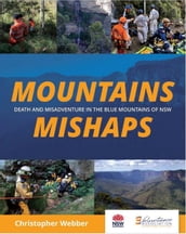 Mountains Mishaps: Death and Misadventure in the Blue Mountains of NSW