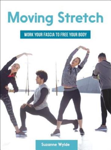 Moving Stretch - Suzanne Wylde