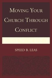 Moving Your Church through Conflict