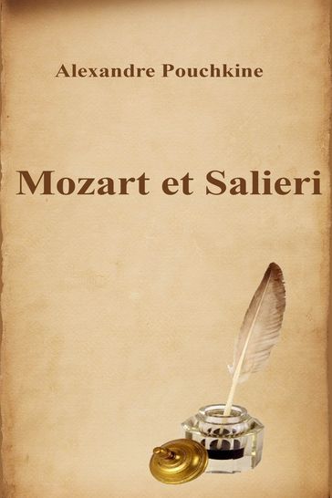 Mozart et Salieri - Alexandre Pouchkine