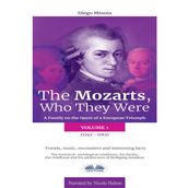 Mozarts, Who They Were, The (Volume 1)