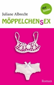 Möppelchensex