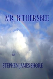 Mr. Bithersbee