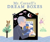 Mr. Cornell s Dream Boxes