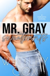 Mr. Gray Sweatpants