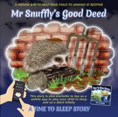 Mr Snuffly s Good Deed
