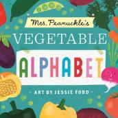 Mrs. Peanuckle s Vegetable Alphabet