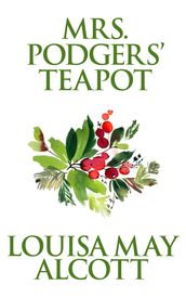 Mrs. Podgers  Teapot