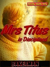 Mrs Titus Is Disciplined